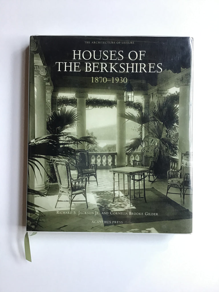 Houses of the Berkshires 1870-1930