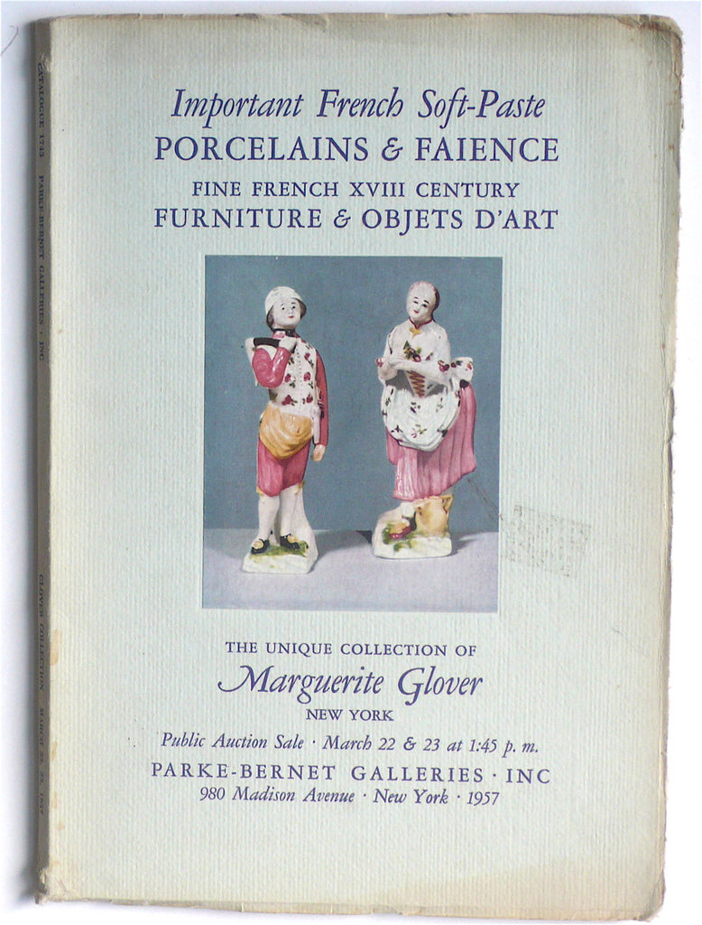 Important French Soft-Paste Porcelains & Faience/ Fine French XVIII Century Furniture & Objets d'Art