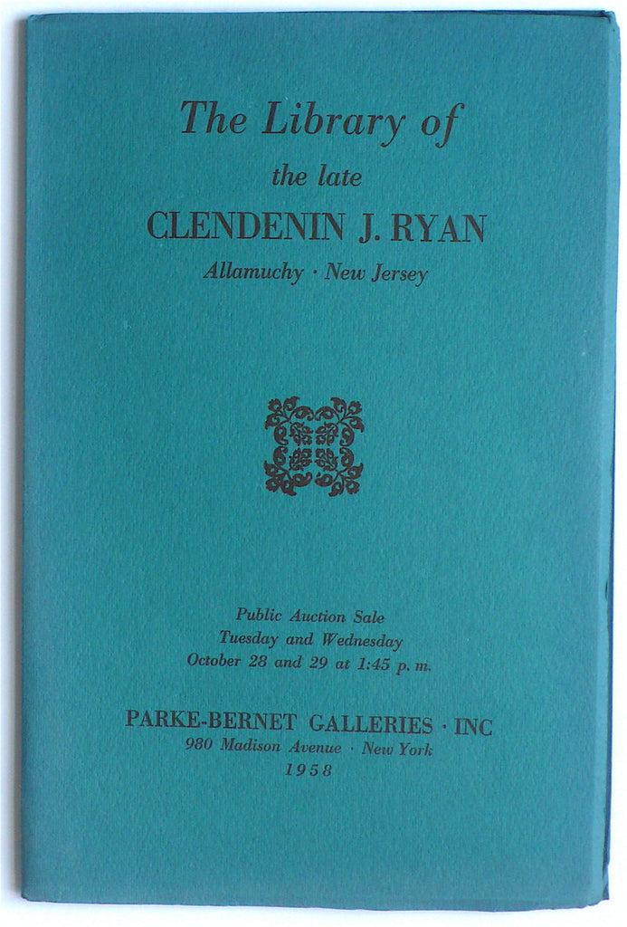 The Library of the Late Clendenin J. Ryan, Allamuchy, New Jersey