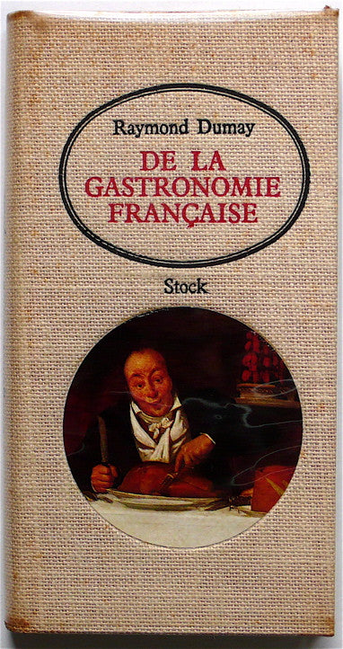 De La Gastronomie Francaise