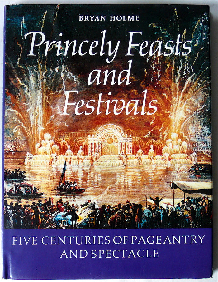 Princely Feasts and Festivals