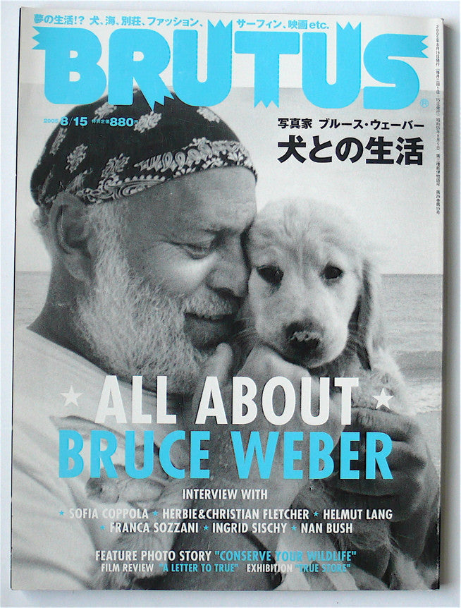 "All About Bruce Weber" Brutus magazine 576