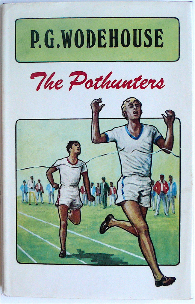 The Pothunters by P. G. Wodehouse
