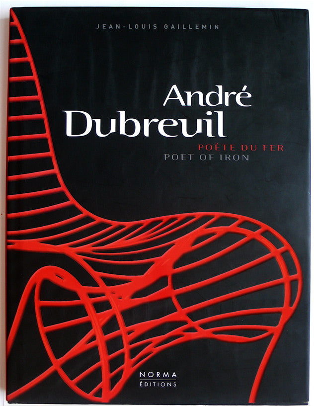 Andre Dubreuil: Poet of Iron