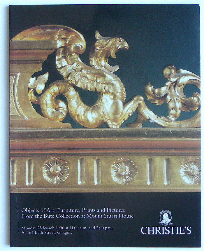 Objects of Art, Furniture, Prints and Pictures From the Bute Collection at Mount Stuart House