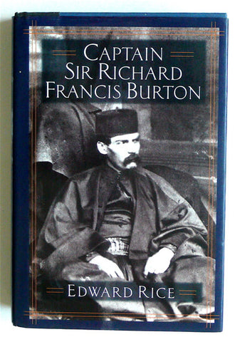 Captain Sir Richard Francis Burton