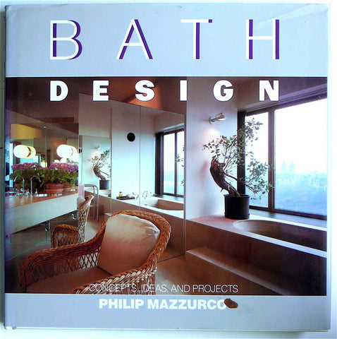 Bath Design: Concepts and Projects