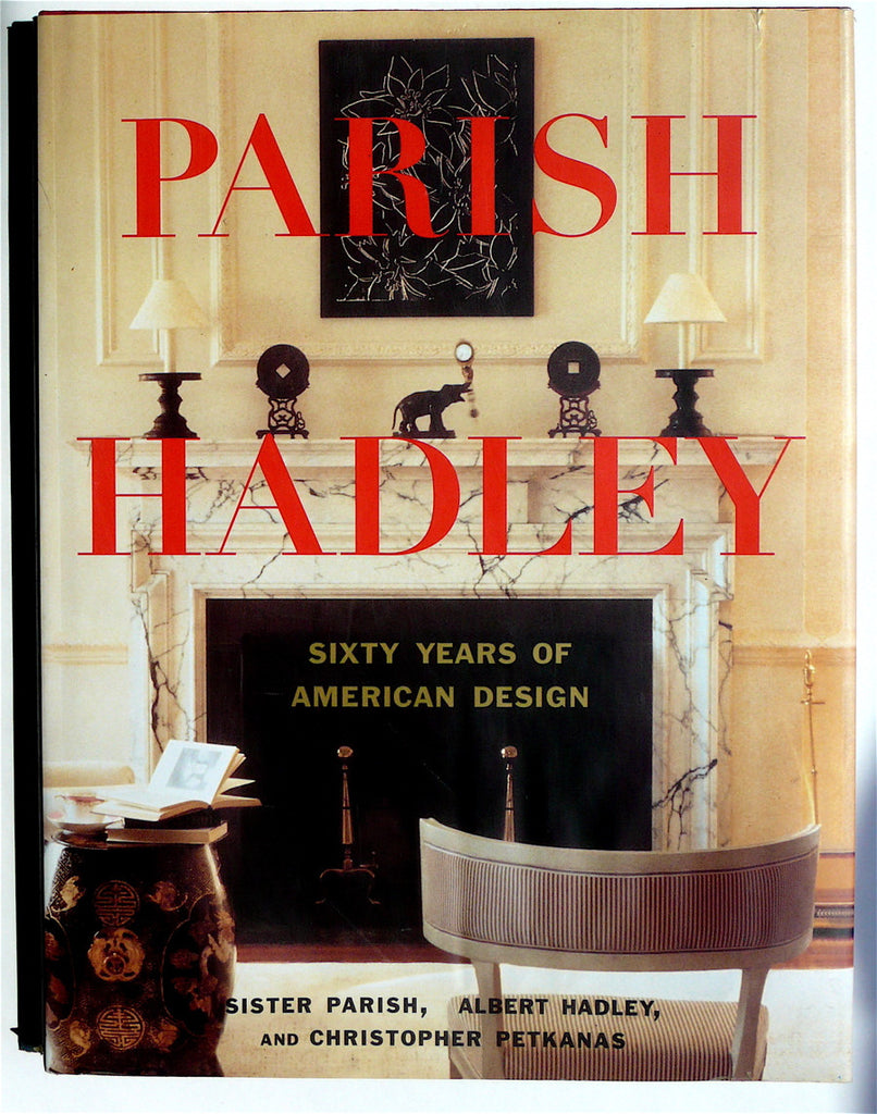 Parish Hadley:  Sixty Years of American Design