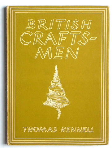British Craftsmen by Thomas Hennell