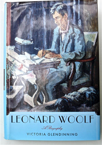 Leonard Woolf: A Biography