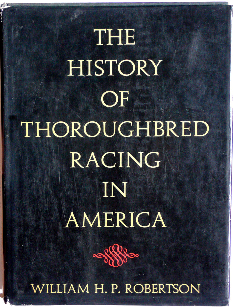 The History of Thoroughbred Racing in America