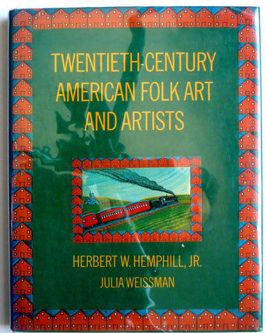 Twentieth-Century American Folk Art and Artists