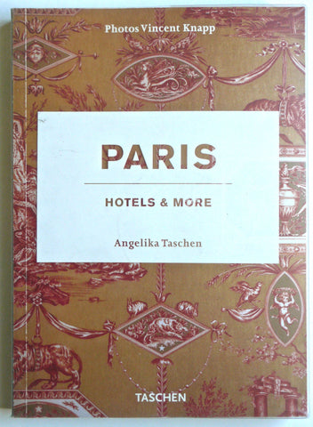 Paris: Hotels and More Angelika Taschen
