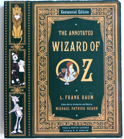 The Annotated Wizard of Oz  Centennial Edition