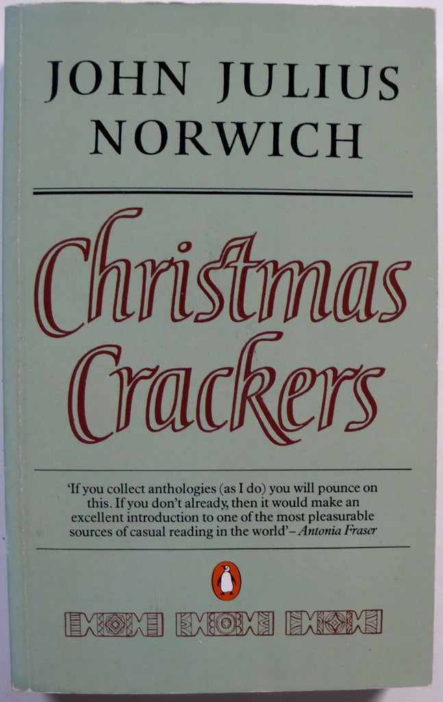John Julius Norwich: Christmas Crackers