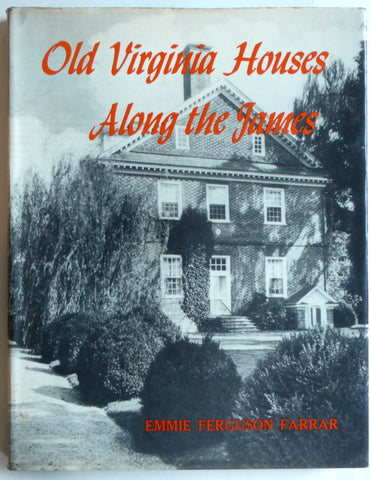 Old Virginia Houses along the James