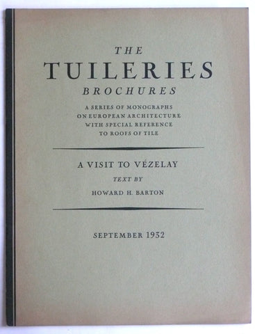 The Tuileries Brochures A Visit to Vezelay