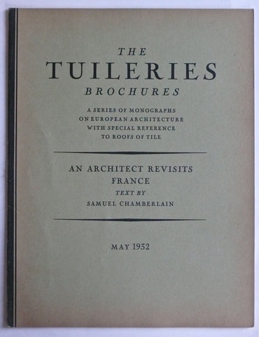 The Tuileries Brochures: An Architect Revisits France