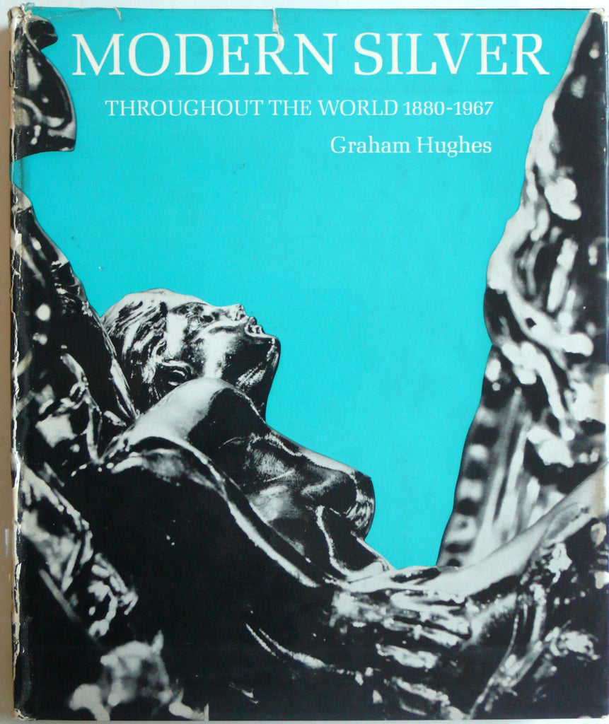 Modern Silver Throughout the World 1880-1967