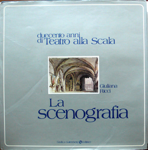 La Scenografia: Duecento anni di Teatro alla Scala