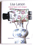 Lisa Larson: Bland lejon och anglar