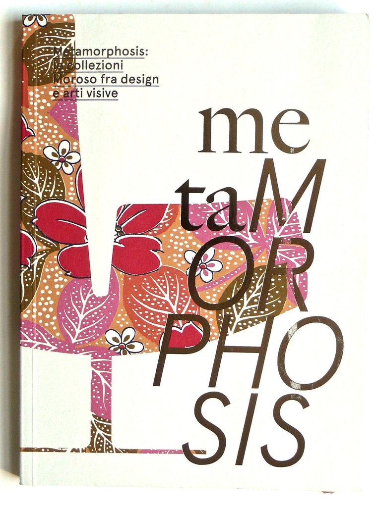 Metamorphosis: Collezioni Moroso fra Design e Arti Visive