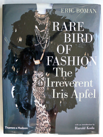 Rare Bird of Fashion: The Irreverent Iris Apfel