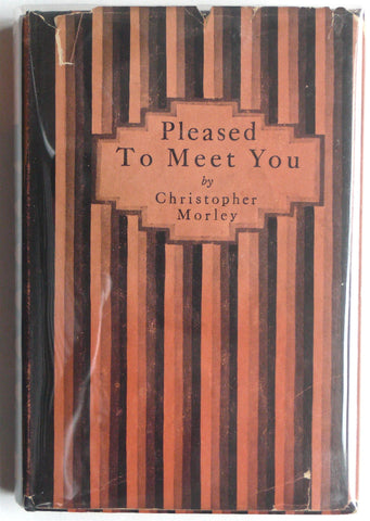 Pleased to Meet You by Christopher Morley