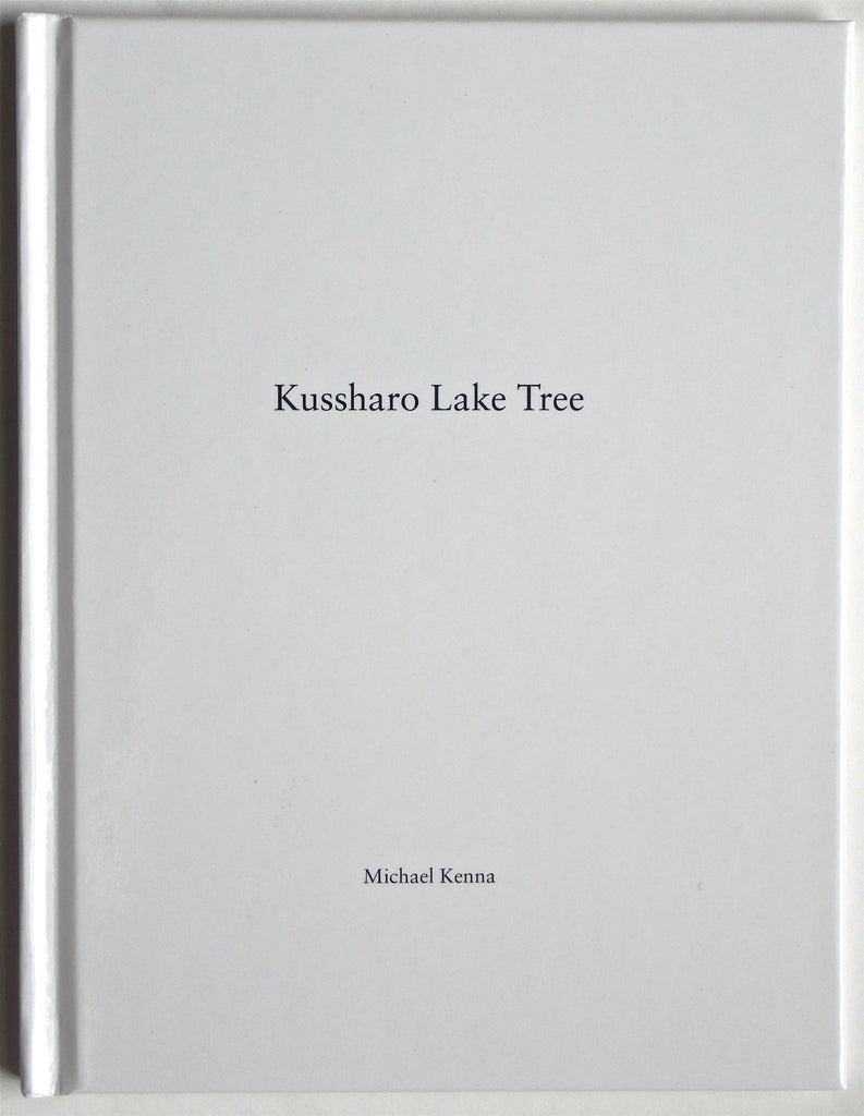 Kussharo Lake Tree by Michael Kenna Nazraeli Press