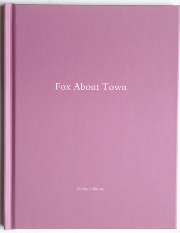 Fox About Town by Martin Usborne  Nazraeli Press
