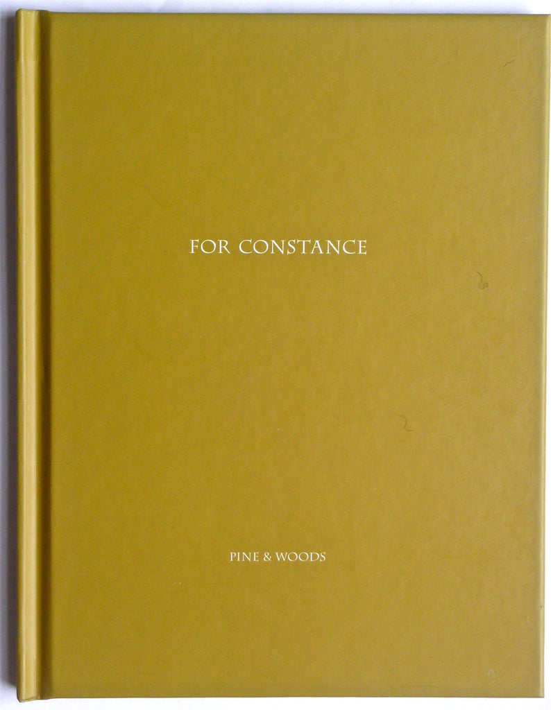 For Constance by Pine and Woods Nazraeli Press