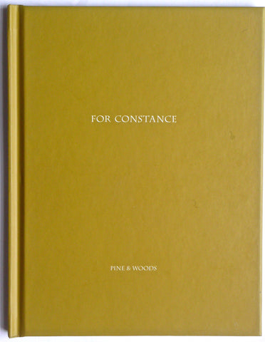 For Constance by Pine and Woods Nazraeli Press