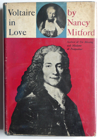Voltaire in Love by Nancy Mitford