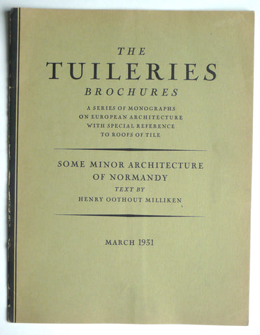 The Tuileries Brochures : Some Minor Architecture of Normandy