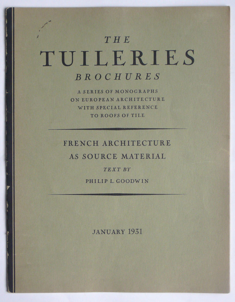 The Tuileries Brochures  French Architecture as Source Material