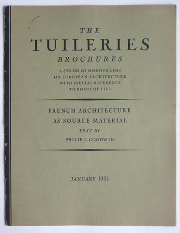 The Tuileries Brochures  French Architecture as Source Material