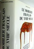 Le Mobilier Francais du XVIIIe Siecle