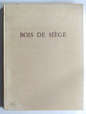 Bois de Siege
