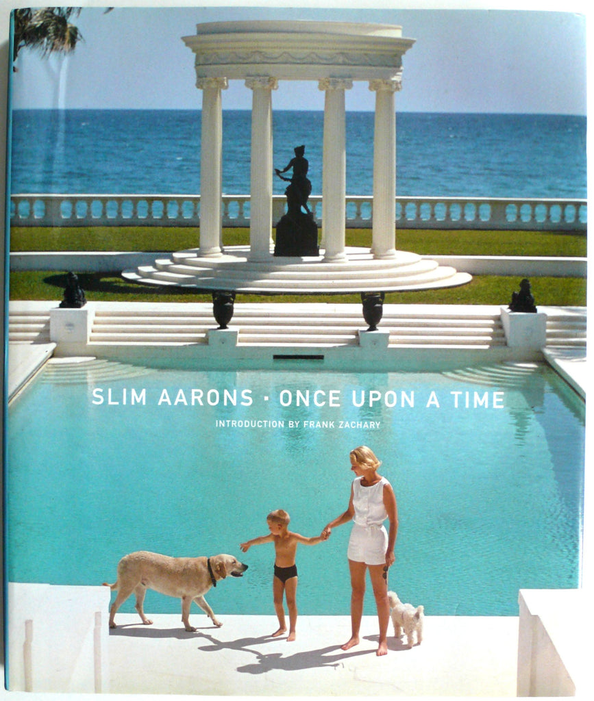 Once Upon A Time by Slim Aarons
