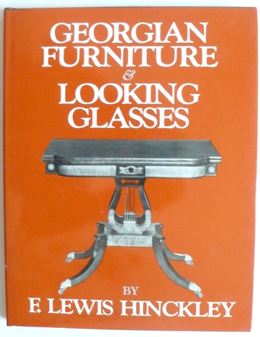 Georgian Furniture and Looking Glasses