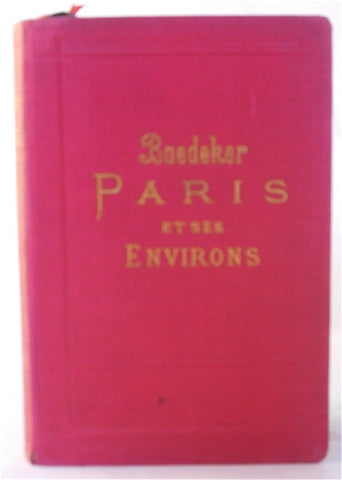 Baedeker Paris et Ses Environs