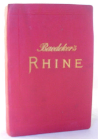 Baedeker's 'The Rhine', including The Black Forest and the Vosges