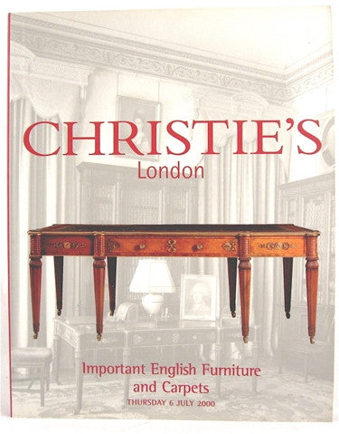 Christie's London  Important English Furniture and Carpets  Thursday 6 July 2000