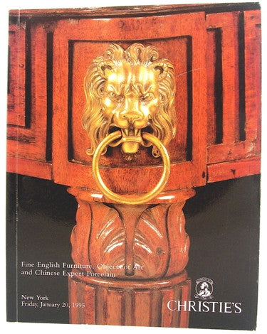 Christie's New York  Fine English Furniture, Objects of Art and Chinese Export Porcelain  Friday January 20, 1995.