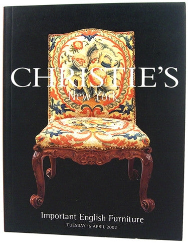 Christie's New York  Important English Furniture  Tuesday 16 April 2002