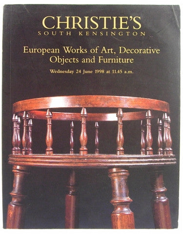 Christie's South Kensington  European Works of Art, Decorative Objects and Furniture 24 June 1998.
