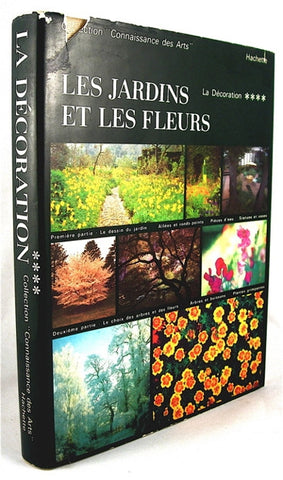 La Décoration **** Les Jardins et les Fleurs
