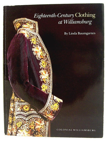 Eighteenth-Century Clothing at Williamsburg