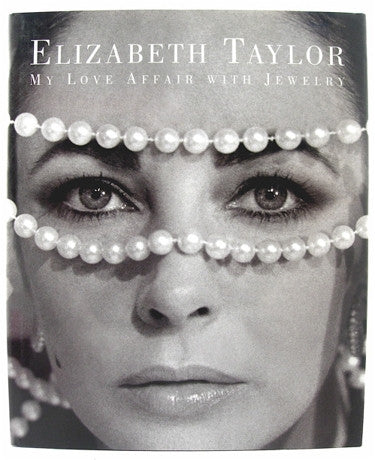 Elizabeth Taylor- My Love Affair with Jewelry