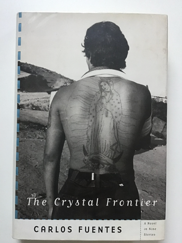 The cRystal Frontier by Carlos Fuentes